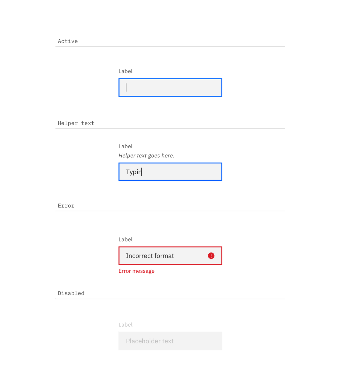 Active, help, error or disabled states for text input Active, help, error or disabled states for text input