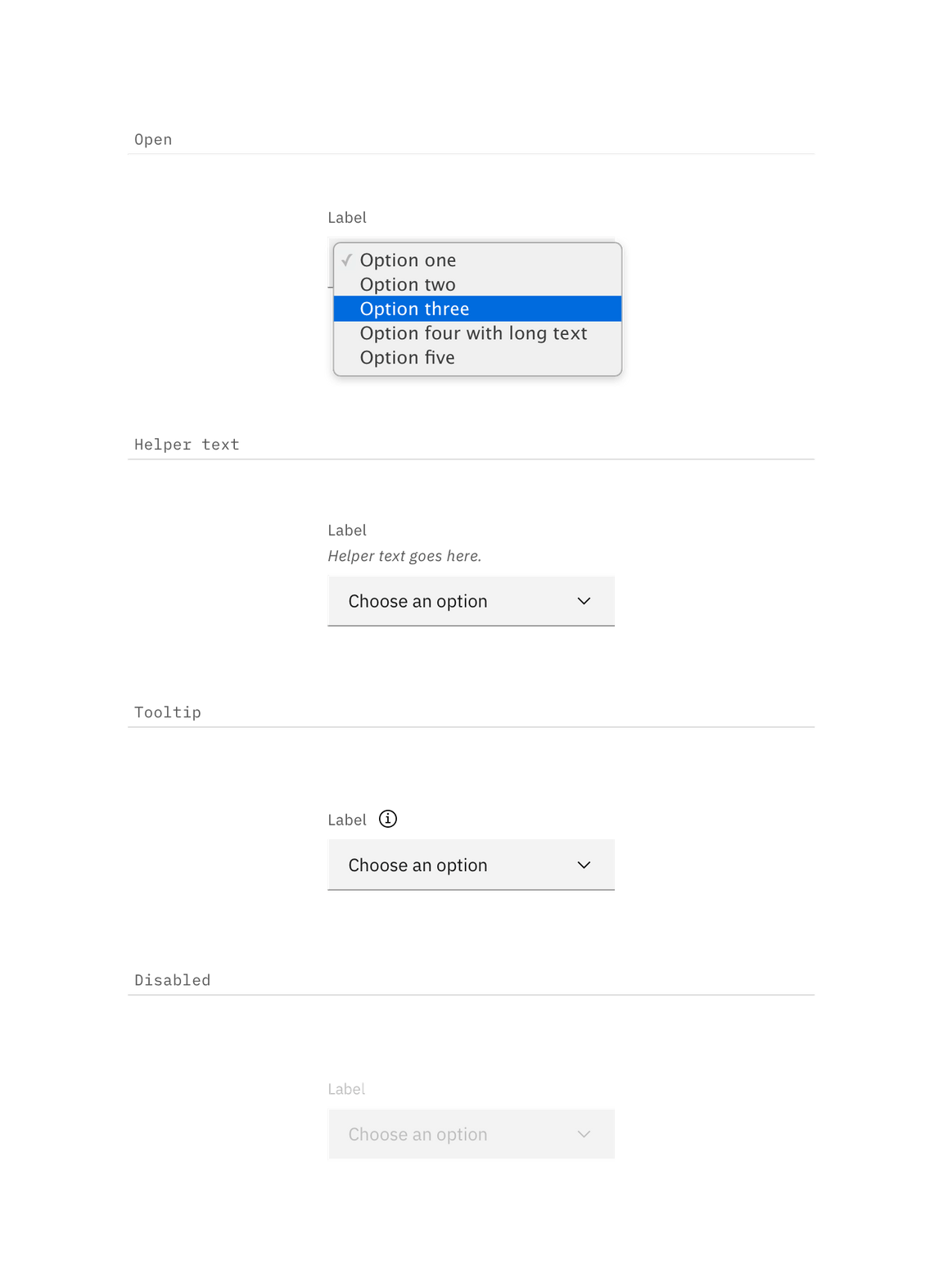 Open, disabled, and more information/help state examples for Select Open, disabled, and more information/help state examples for Select